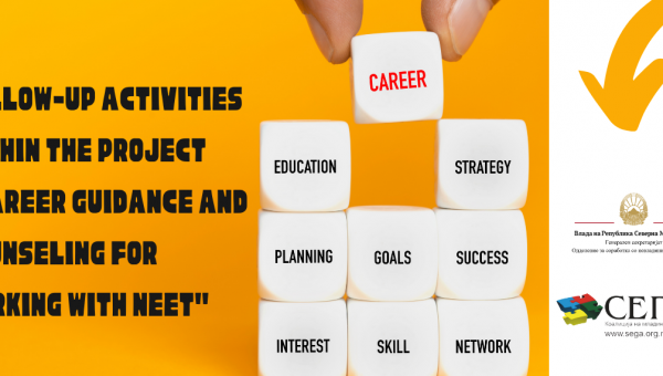 Follow-up Activities Within the Project "Career Guidance and Counseling for Working with NEET"